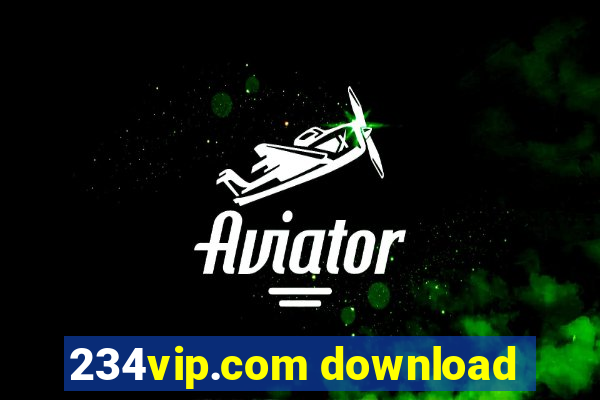 234vip.com download